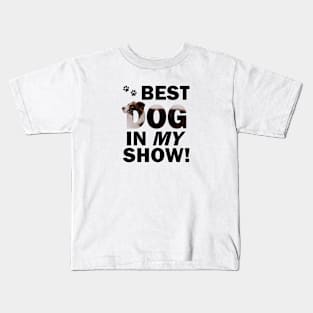 Best dog in my show - brown and white collie in snow oil painting word art Kids T-Shirt